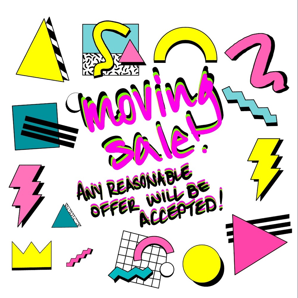 !!! MOVING SALE !!!
